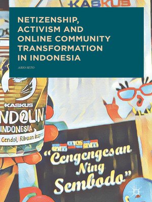 cover image of Netizenship, Activism and Online Community Transformation in Indonesia